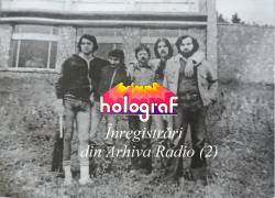 Holograf : Înregistrări din Arhiva Radio (2)